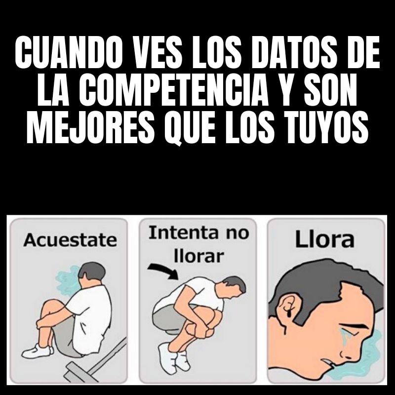 Meme analizando datos competencia redes sociales